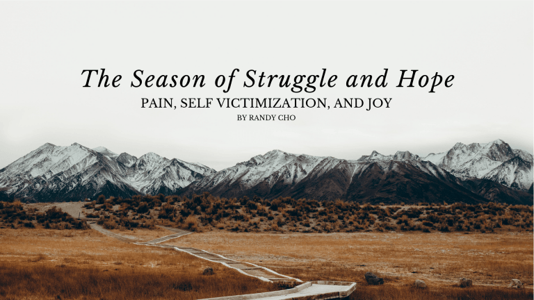 The Season of Struggle and Hope by Randy Cho