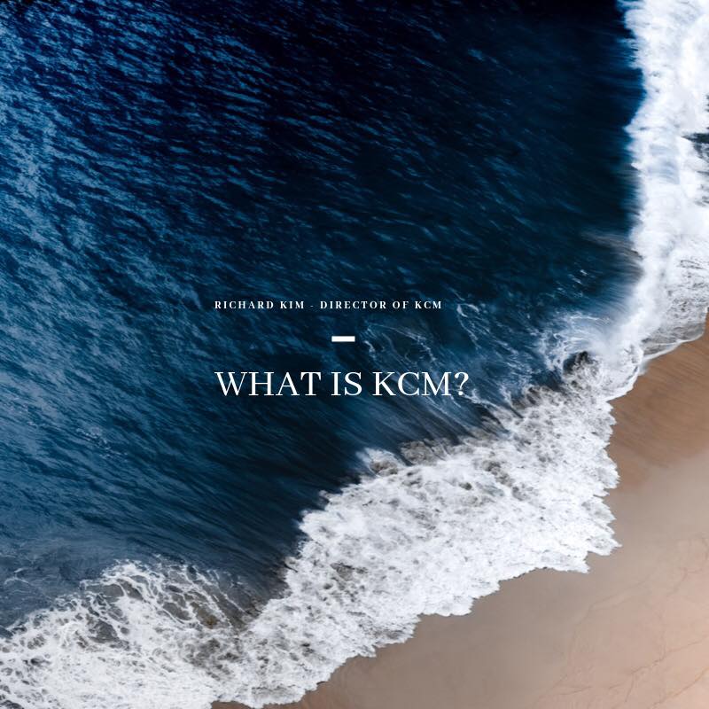 What is KCM? – Richard Kim